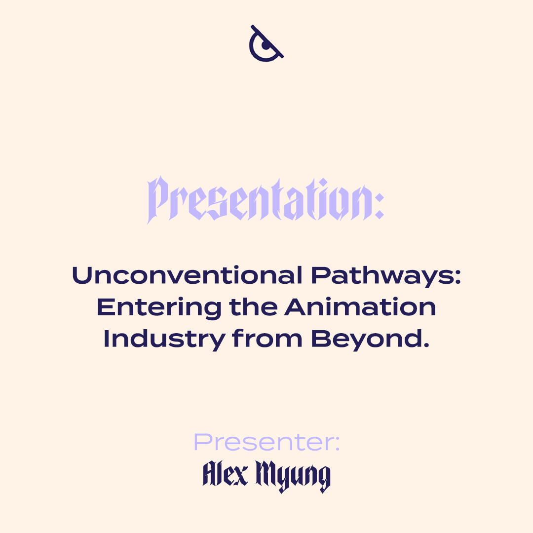 Unconventional Pathways: Entering the Animation Industry from Beyond. -  Anibar